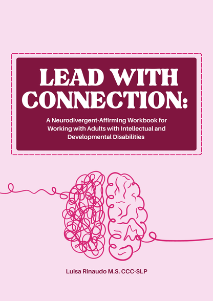Lead with Connection: A Neurodivergent-Affirming Workbook